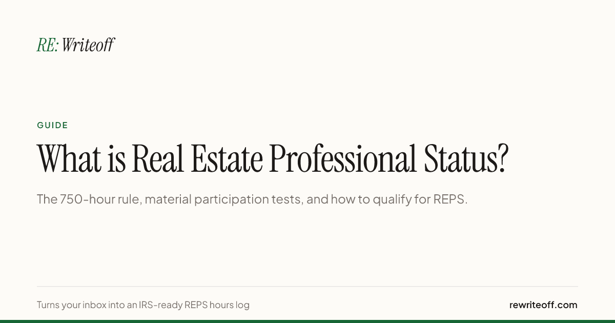What Is Real Estate Professional Status? | RE:Writeoff