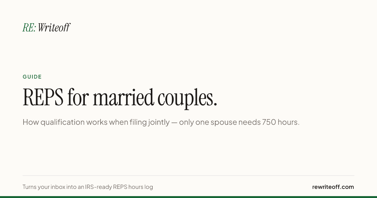 REPS for Married Couples: Joint Filing Rules | RE:Writeoff